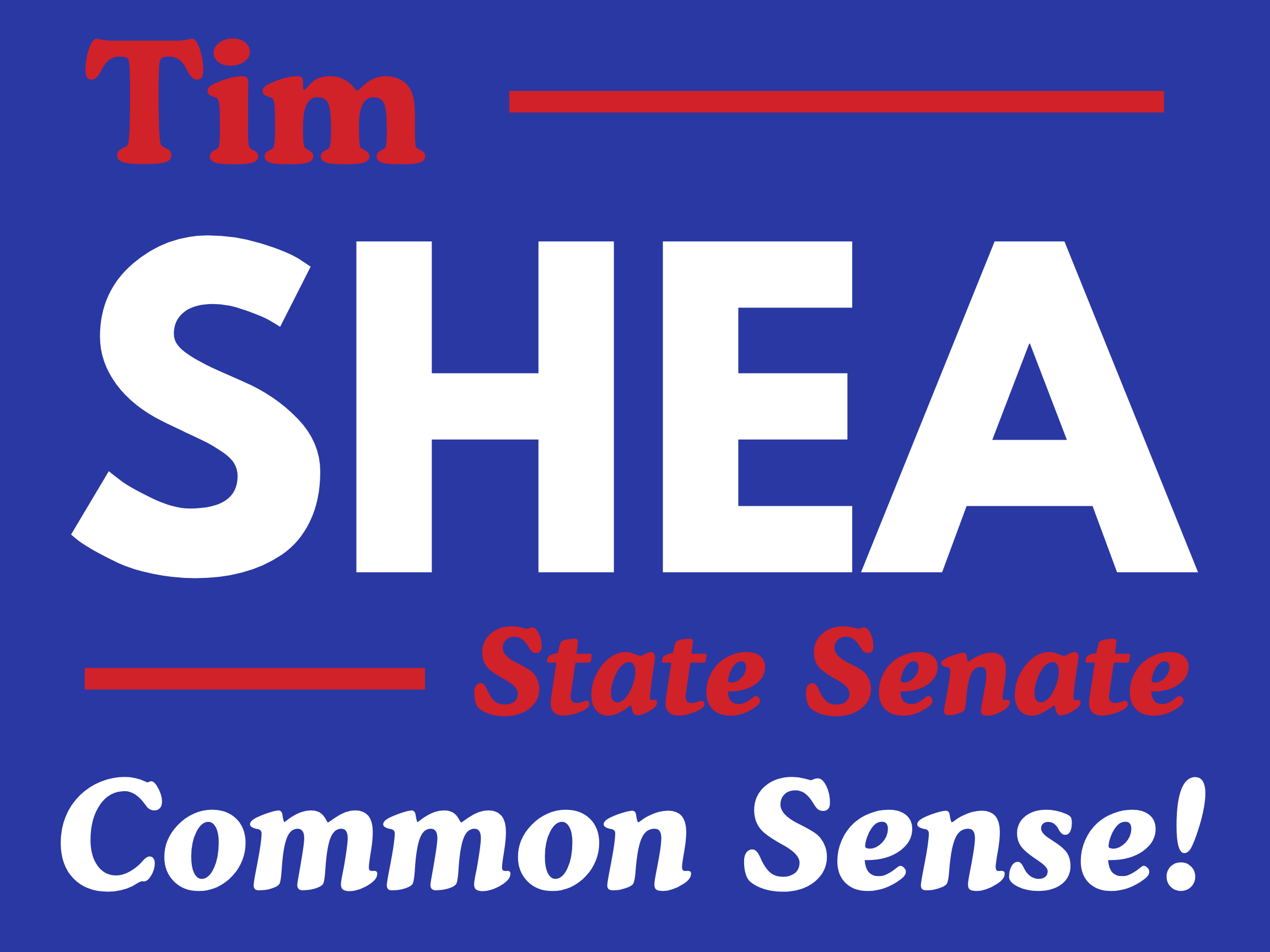 Tim Shea for State Senate